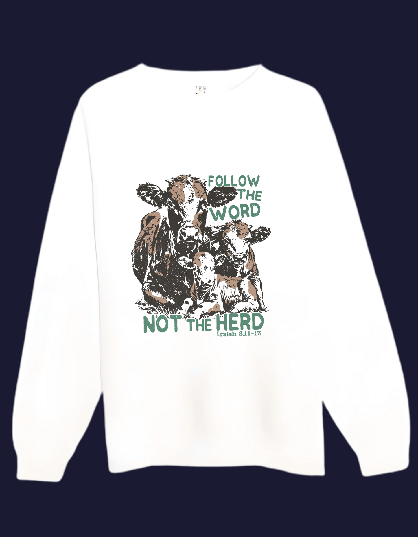 Follow The Word. Not The Heard. Premium Sweatshirt