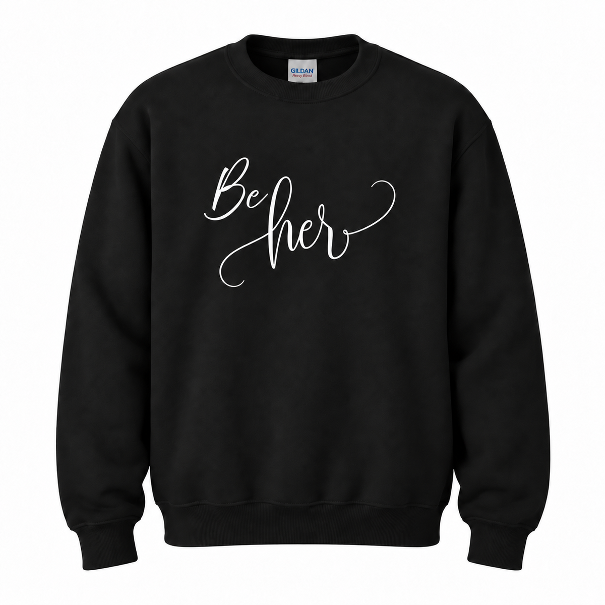 Be Her Black Gildan Crewneck Sweatshirt