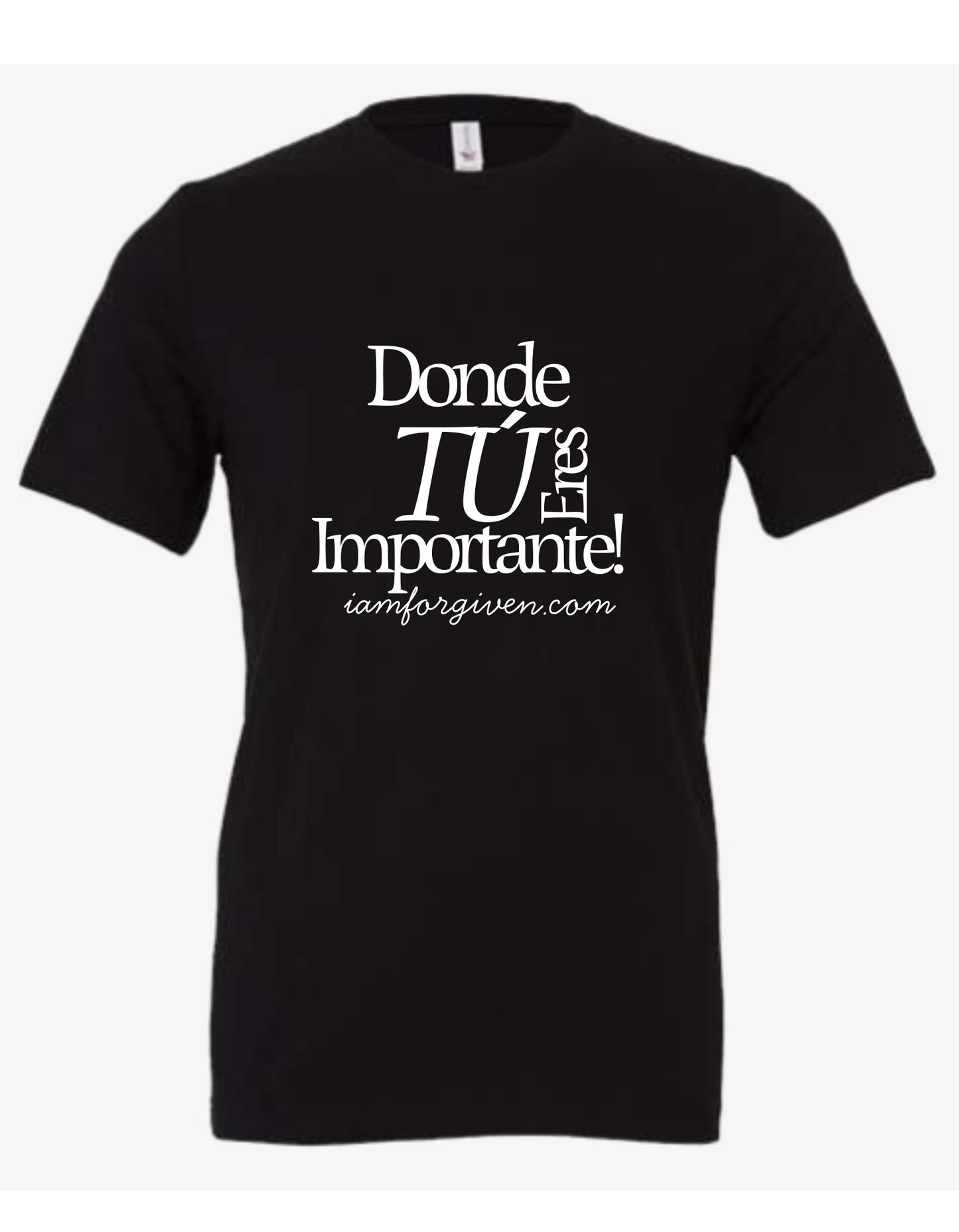 Where You Matter T-Shirt -Spanish version