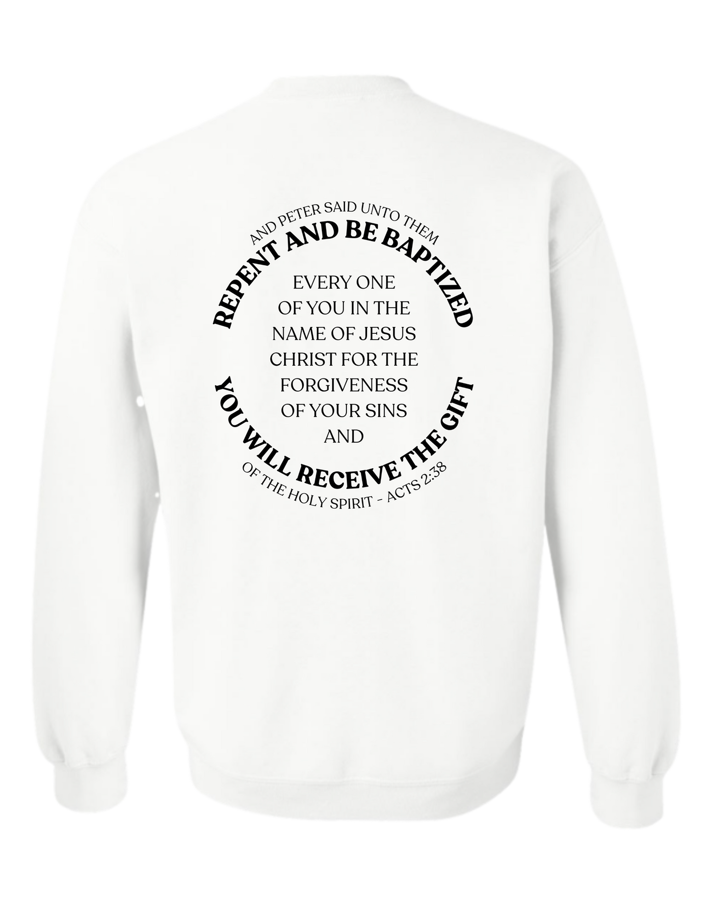 Outpouring Acts 2:38 Crewneck Sweatshirt-White