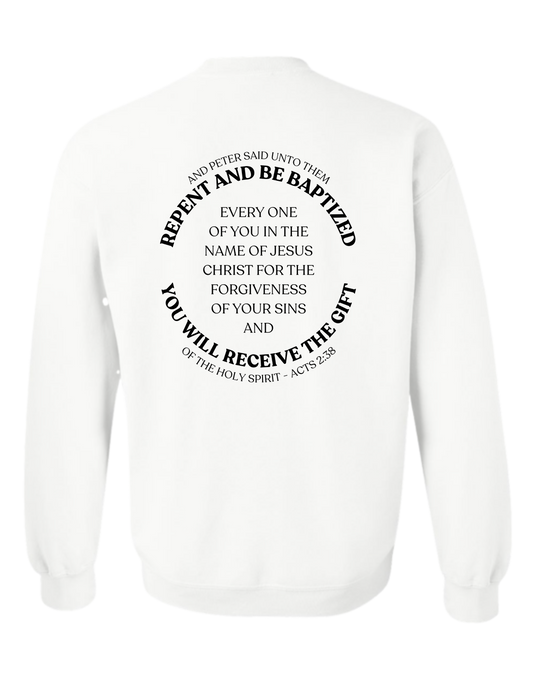 Outpouring Acts 2:38 Crewneck Sweatshirt-White